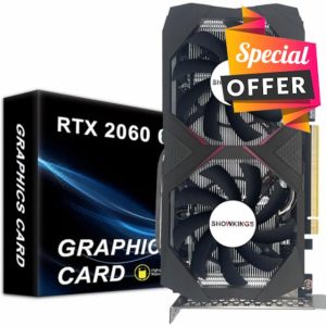 SHOWKINGS GeForce RTX 2060 6GB Graphics Cards