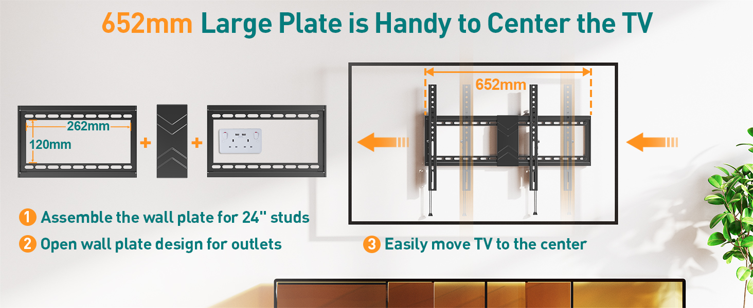 652mm Large Plate is Handy to Center the TV