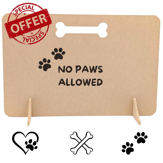No Paws Allowed Wooden Pet Stopper