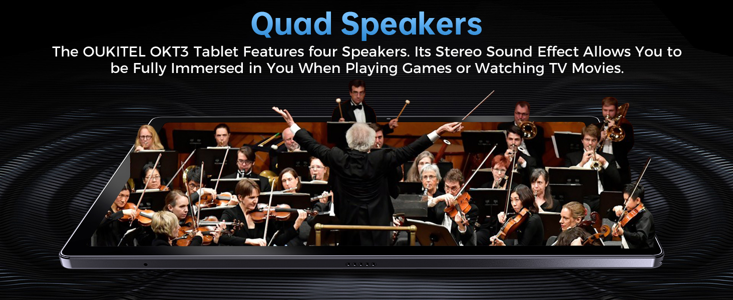 Tablet displaying an orchestra performance, highlighting quad speakers feature for immersive sound during games or movies.