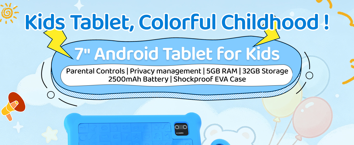 Text reads 'Kids Tablet, Colorful Childhood!', '7" Android Tablet for Kids', 'Parental Controls | Privacy management | 1GB RAM | 32GB Storage', '2650mAh Battery | Shockproof EVA Case'. Blue children's tablet device with specifications highlighted.